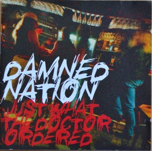Damned Nation – Just What The Doctor Ordered