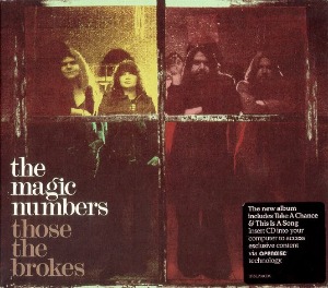 The Magic Numbers – Those The Brokes (digi)