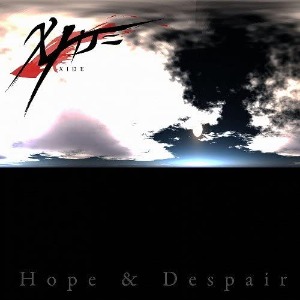 Xide - Hope &amp; Despair