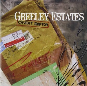 Greeley Estates – Caveat Emptor (EP)