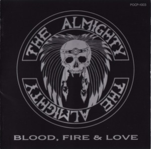 The Almighty – Blood, Fire &amp; Love
