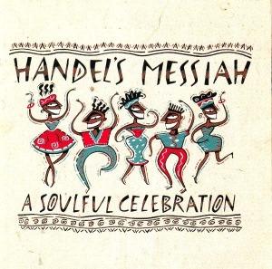 V.A. - Handel&#039;s Messiah: A Soulful Celebration