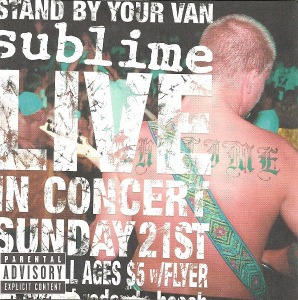 Sublime – Stand By Your Van (Live)