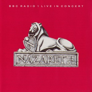 Nazareth – BBC Radio 1 Live In Concert