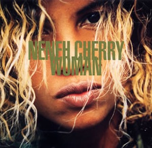 Neneh Cherry - Woman (Single)