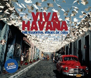 V.A. - Viva Havana: The Essential Voices Of Cuba (2cd - digi) (RING)