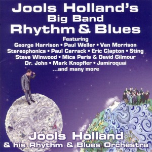 Jools Holland And His Rhythm &amp; Blues Orchestra – Jools Holland&#039;s Big Band Rhythm &amp; Blues (RING)