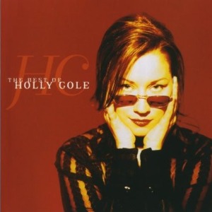 Holly Cole – The Best Of Holly Cole