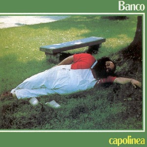 Banco ‎– Capolinea