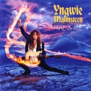 Yngwie Malmsteen - Fire &amp; Ice