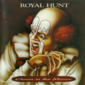 Royal Hunt – Clown In The Mirror