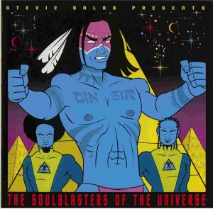 Stevie Salas – The Soulblasters Of The Universe