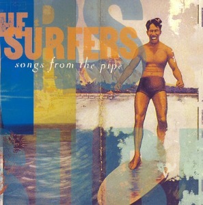 The Surfers - Songs From The Pipe