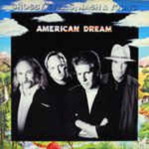 Crosby, Stills, Nash &amp; Young - American Dream