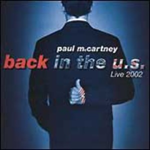 Paul McCartney – Back In The U.S. (2cd)