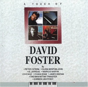 David Foster – A Touch Of David Foster