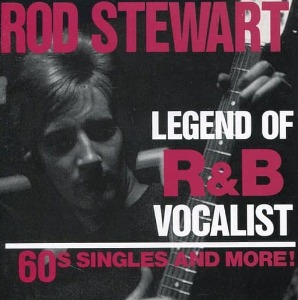 Rod Stewart – Legend Of R&amp;B Vocalist