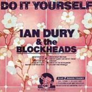 Ian Dury And The Blockheads – Do It Yourself