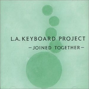 L.A. Keyboard Project – Joined Together