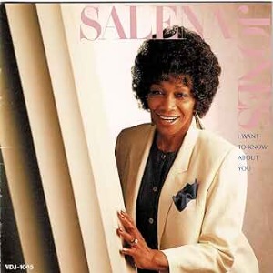 Salena Jones – I Want To Know About You