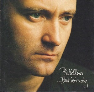 Phil Collins - ...But Seriously