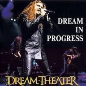 Dream Theater – Dream In Progress (2cd - bootleg)