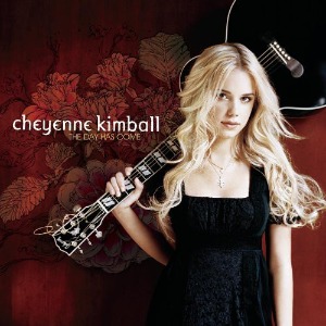 Cheyenne Kimball – The Day Has Come