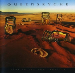 Queensryche – Hear In The Now Frontier