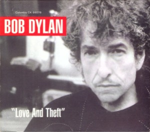 Bob Dylan – &quot;Love And Theft&quot; (2cd - digi)