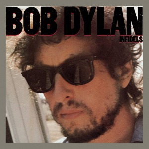 Bob Dylan – Infidels (remaster)