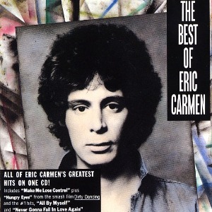 Eric Carmen – The Best Of