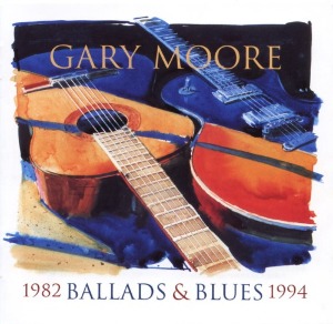 Gary Moore – Ballads &amp; Blues 1982 - 1994