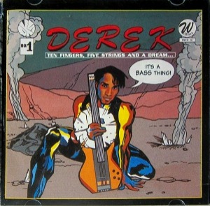 Derek – It&#039;s A Bass Thing!
