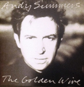Andy Summers – The Golden Wire