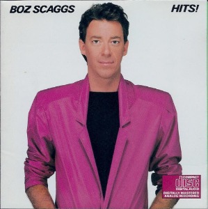 Boz Scaggs – Hits!