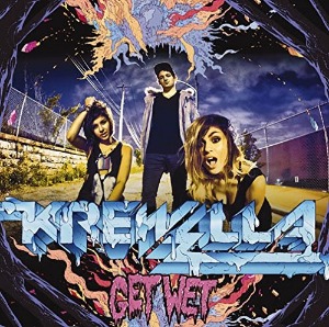Krewella – Get Wet