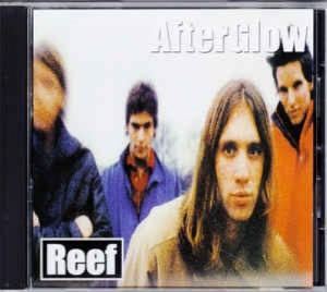 Reef - Afterglow (bootleg)