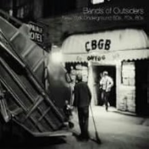 V.A. - Bands Of Outsiders New York Underground 60s, 70s, 80s