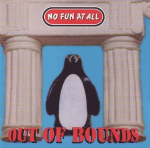 No Fun At All – Out Of Bounds