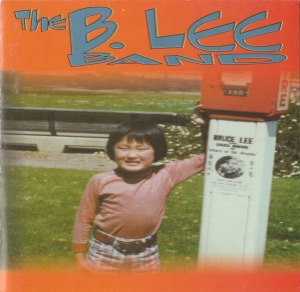 The Bruce Lee Band – The B. Lee Band