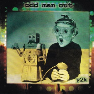 Odd Man Out (Pat Torpey) – y2k