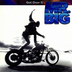 Mr.Big – Get Over It