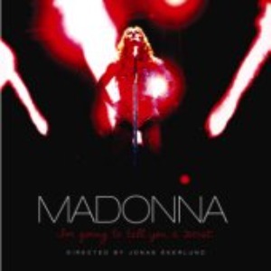 Madonna – I&#039;m Going To Tell You A Secret (CD+DVD)