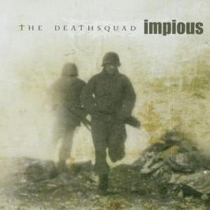 Impious – The Deathsquad
