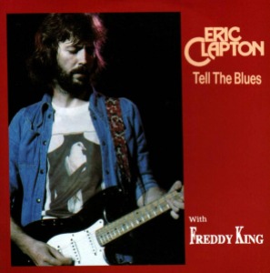 Eric Clapton – Tell The Blues (bootleg)