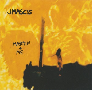 J Mascis – Martin And Me