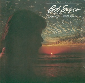 Bob Seger – The Distance