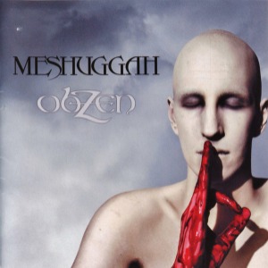 Meshuggah – obZen