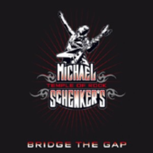 Michael Schenker&#039;s Temple Of Rock - Bridge The Gap (미)