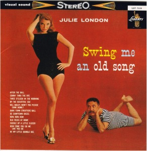 Julie London – Swing Me An Old Song
